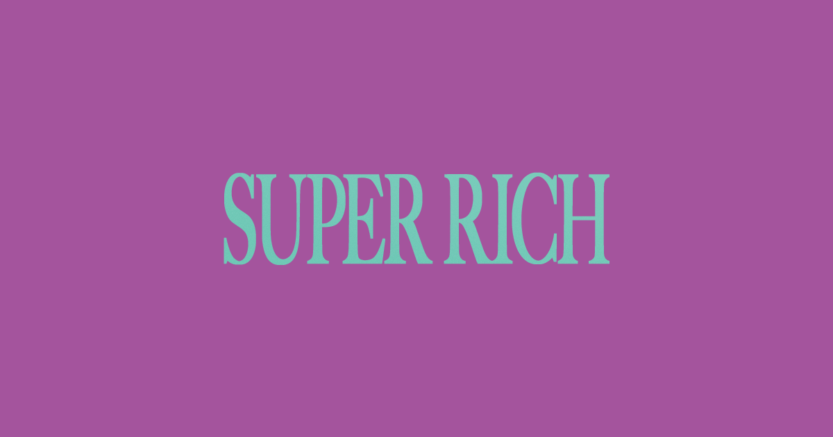 SUPER RICH（スーパーリッチ）再放送予定［無料動画＆見逃し配信もアリ！］